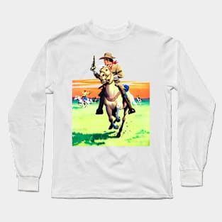 Running on Horseback through The  Desert Buffalo Bill Western Robbery Cowboy Retro Comic Long Sleeve T-Shirt